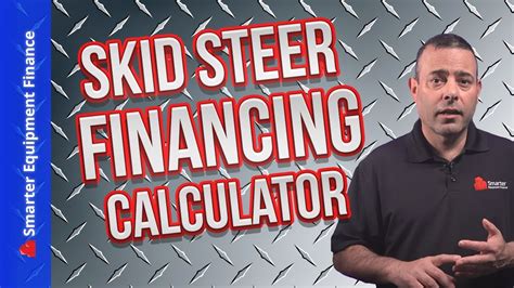 mini skid steer financing|skid steer payment calculator.